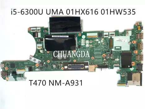 Ноутбук для Lenovo ThinkPad T470, материнская плата i5-6300U UMA 01HX616 NM-A931 01HW535