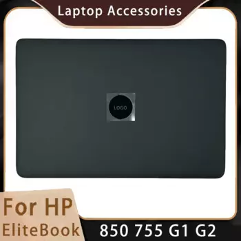 Новинка для HP EliteBook 850 755 G1 G2; Сменные аксессуары для ноутбука, задняя крышка ЖК-дисплея с логотипом