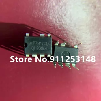Оптовый продавец, 100 шт./лот, MT7817CD DIP-7 СВЕТОДИОДНЫЙ Драйвер IC с интеллектуальным регулированием яркости и цветовой температурой, оригинал