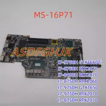 Оригинальная материнская плата для ноутбука MSI MS-16P71 GL63, материнская плата I7/8th 9th GTX1650 GTX1660 RTX2060 RTX2070, протестирована