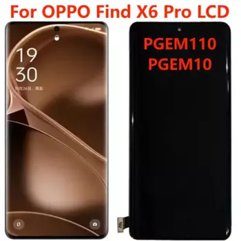 Оригинальный ЖК-дисплей 6,82 дюйма для OPPO Find X6 Pro PGEM110, дисплей кодирующий преобразователь сенсорного экрана в сборе OPPO Find X6 Pro PGEM10, Замена ЖК-дисплея