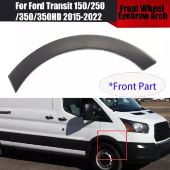 Переднее колесо для Ford Transit 250/150/350/350HD 2015-2022, переднее колесо, дуга, тормозная отделка BK3Z61278L00BB FO1291134, замена