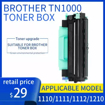 Подходит для картриджа brother tn1000 dcp1510 1511 1610 Вт, картридж mfc1810 1815 1910 Вт для лазерного принтера hl1110, легко рекламный