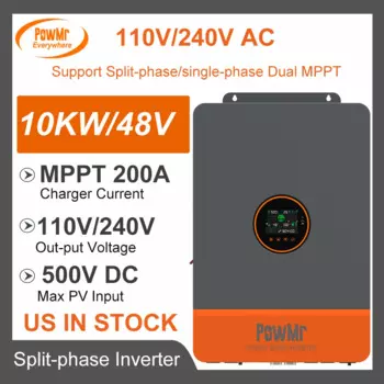 PowMr 10 кВт Поддержка одной разделенной фазы 48 В Гибридный солнечный инвертор 120/240 В переменного тока Выход 2 MPP Трекер 200 А MPPT Контроллер зарядного устройства