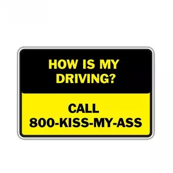 Предупреждение 12 см * 8 см «Как мой водитель» 800 KISS MY ASS, автомобильные наклейки, забавная наклейка из ПВХ, автомобильная наклейка
