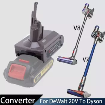 Преобразователь аккумулятора для DeWalt 20 В для преобразования пылесоса Dyson V7,8, литий-ионный аккумулятор, совместимый с серой пылесосов
