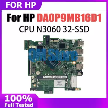 Семейная материнская плата для ноутбука HP Chromebook 14-CB, материнская плата DA0P9MB16D1 с процессором SR2ZN N3050, DDR3