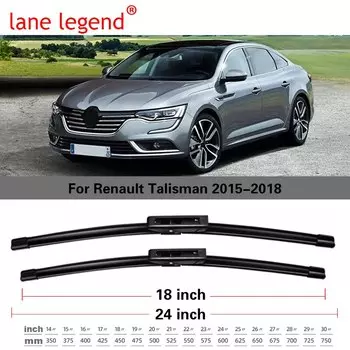 Щетка стеклоочистителя автомобиля для Renault Talisman 24 "+ 18" 2015-2018, автомобильные щетки стеклоочистителей, щетки для мытья окон, подходят для U-образных крючков