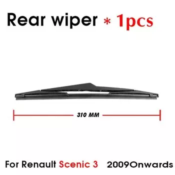 Щетка стеклоочистителя заднего стекла Лобовое стекло стеклоочистители автомобильные аксессуары для Renault Scenic 3 хэтчбек 310 мм 2009 года