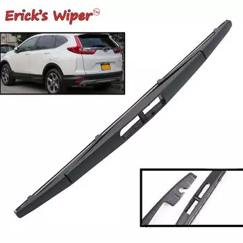 Щетка заднего стеклоочистителя Erick для Honda CR-V CRV MK5 2016-2021 лобовое стекло, чистка лобового стекла, двери багажника, автомобильная щетка от дождя