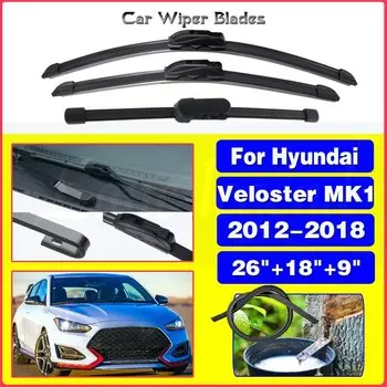 Щетки стеклоочистителя для Hyundai Veloster MK1 2012-2018, аксессуары для передних и задних дворников, J Hook 2013, 2014, 2015, 2016, 2017, 26 дюймов + 18 дюймов + 9 дюймов