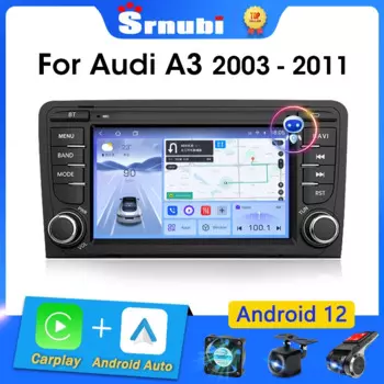Srnubi Android 12 Carplay Автомобильный радиоприемник для Audi A3 8P 2003-2011 S3 RS3 Sportback Мультимедийный плеер 2 Din RDS GPS 4G Авторадио DVD