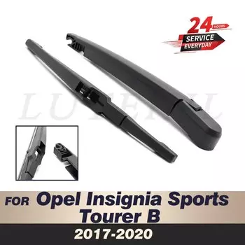 Стеклоочиститель 10 дюймов, комплект щеток и рычагов заднего стеклоочистителя для Opel Insignia Sports Tourer B 2017 2018 2019 2020, лобовое стекло, окно