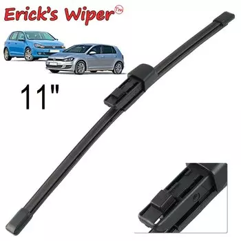 Стеклоочиститель Erick's 11 дюймов, щетка заднего стеклоочистителя для VW Golf 6 7 VI 5K1 VII Variant MK6 MK7 Sportsvan, лобовое стекло, лобовое стекло, окно задней двери