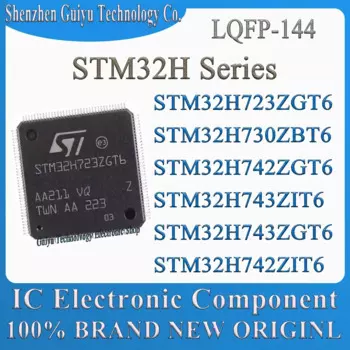 STM32H723ZGT6 STM32H730ZBT6 STM32H742ZGT6 STM32H743ZIT6 STM32H743ZGT6 STM32H742ZIT6 STM32H723ZG STM32H STM LQFP-144 IC MCU Chip
