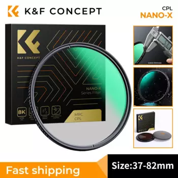 Супертонкий круговой поляризационный фильтр K & F Concept NANO-X серии 58 мм 67 мм 72 мм 77 мм 82 мм CPL с 28 многослойным покрытием