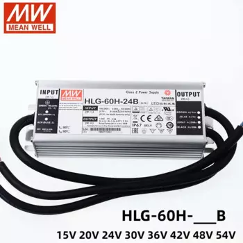 Светодиодный драйвер MEAN WELL HLG-60H B Тип 60 Вт Светодиодный переключатель Источник питания LED 15 В 20 В 24 В 30 В 36 В 42 В 48 В 54 В водонепроницаемый регулируемый блок питания