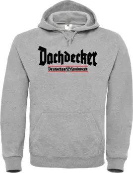 Толстовки с капюшоном Dachdecker Kapu Handwerk Schreiner Tischler