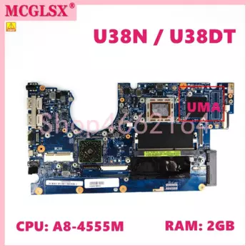 U38N с A8-4555M CPU 2GB-RAM материнская плата для ноутбука Asus U38 U38N U38DT сверхтонкая фотография 100% протестирована ОК