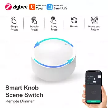 Умный беспроводной переключатель Tuya ZigBee, вращающийся Диммер с кнопкой сцена, бытовая техника, автоматизация, сцепление, дистанционное управление