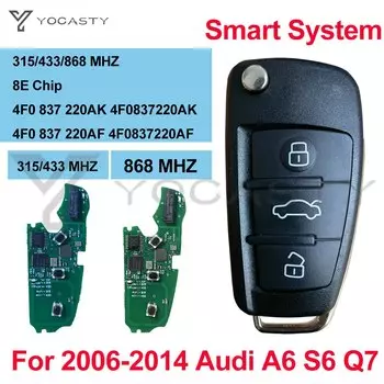 Умный брелок yocпластика 4F0837220AK 4F0837220AF 4F0 837 220AF, флип-ключ 8E, чип 315 434 868 МГц для 2006 - 2015 A6 Q7 S6 RS6, БЕСКЛЮЧЕВОЙ для Go