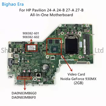 Видеокарта, DA0N83MB6F0, DA0N83MB6G0 для HP Pavilion 24-A, 24-B, 27-A, материнская плата AIO 27-B, 930MX 2 ГБ/4 ГБ, 908382-601, 908382-602
