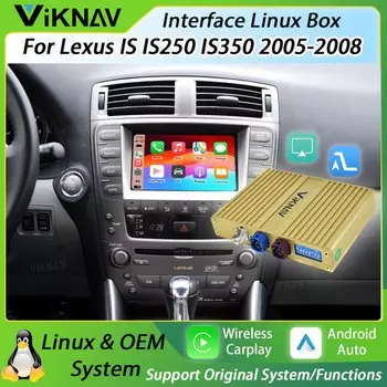Viknav Linux OEM автомобиль для Lexus IS 2005-2008 комплект интерфейса обновленный декодер MuItimedia беспроводной CarPlay GPS DVD Android Auto