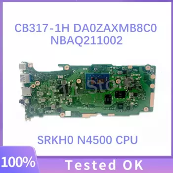 Высококачественная материнская плата DA0ZAXMB8C0 NBAQ 211002 Материнская плата для ноутбука Acer CB317-1H с процессором SRKH0 N4500, 100% полностью работает хорошо