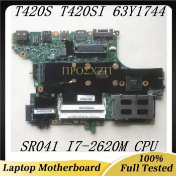 Высококачественная материнская плата для ноутбука LENOVO T420S T420SI 63Y1744, стандартный графический процессор GT540M со стандартным графическим процессором SR041, полностью протестирована на 100%