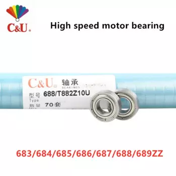 Высокоскоростной Миниатюрный подшипник двигателя C & U 683 684 685 686 687 688 ZZ 3*7*3 4*9*4 5*11*5 6*13*5 8*50 шт. 16*5 9*17*5 мм