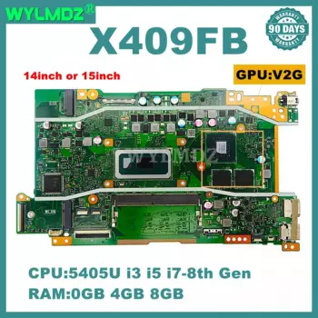 X409FB Motherboard for ASUS X409FA X509FA A409F F409F F509F A509F X409FB X509FB X409FJ Laptop Mainboard with i3 i5 i7CPU GPU-V2G