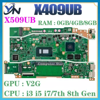 X409UB Mainboard For ASUS X509UB A409U A509U F409U F509U X409UJ X509UJ Laptop Motherboard 4417U i3 i5 i7 0GB/4GB/8GB 100% Test