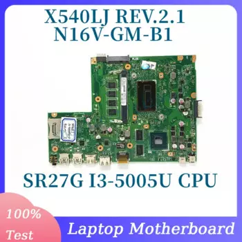 X540LJ REV.2.1 с процессором SR27G I3-5005U Материнская плата ASUS X540LJ