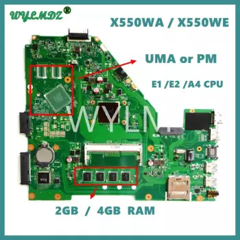 X550WE A4/E1/E2 CPU 2G/4G RAM UMA/PM Motherboard For ASUS X550WE X550E X552W X550WA X550WAK X550W D552W F550W Mainboard