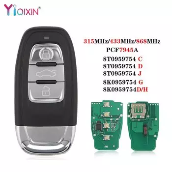 YIQIXIN для Audi A4l A3 A4 A5 A6 A8 Q5 Q7 8T0959754/C/G 8K0959754D/H/J FSK автомобильный умный ключ дистанционного управления с 3 кнопками 315/433/868 МГц