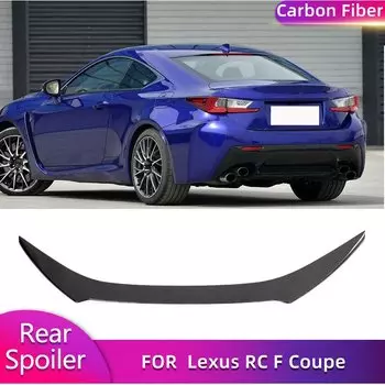 Задний спойлер для багажника из углеродного волокна крылья для Lexus RC F RCF Coupe 2-Door 2015-2018 Автомобильный задний спойлер для гонок задний спойлер крышка багажника