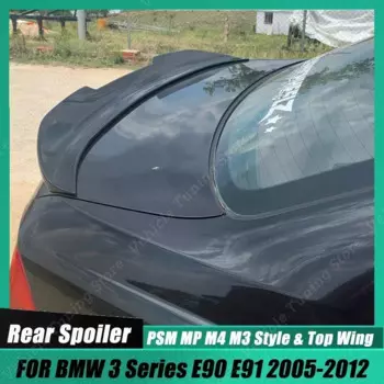 Задний спойлер на крышу багажника PSM MP M4 M3 Стиль для BMW 3 серии E90 4-дверный седан 2005-2012, глянцевый черный комплект кузова, аксессуары
