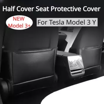 Защитная накладка на спинку сиденья Tesla Model 3 + кожаная накладка на половину сиденья из микрофибры защитный чехол для сидений модель3 модные автомобильные аксессуары