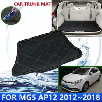 Защитные накладки на багажник автомобиля для MG5 AP12 GT 2012 ~ 2018 2013 2014 2015 2016, Водонепроницаемая подкладка, противообрастающие коврики, аксессуары