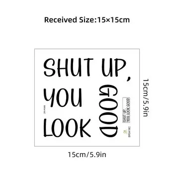 Зеркальные Настенные Наклейки «Заткнись, Ты Выглядишь Хорошо» Наклейка В Современном Стиле, Декор Из ПВХ Для Ванной Комнаты