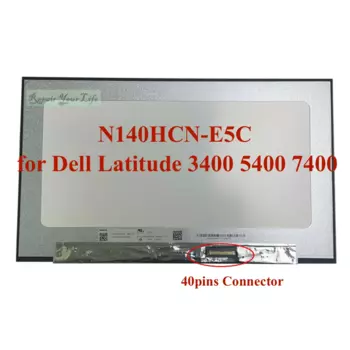 ЖК-экран для ноутбука Dell Latitude 3400 5400 7400 0PD7J9 N140HCN-E5C Rev.C1 40pin IPS On-Cell