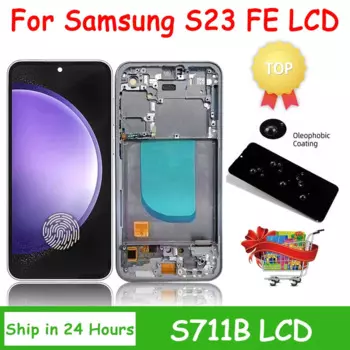 ЖК-дисплей Super AMOLED для Samsung S23 FE S711B S7110 S711U, дисплей с сенсорным экраном в сборе для Samsung S23FE S711, ЖК-рамка
