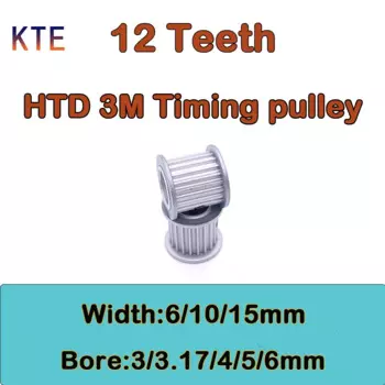 Зубчатый Шкив HTD 3M, 12 зубьев, отверстие 3/3, 17/4/5/6 мм, зубчатый шкив HTD3M, Ширина ремня 6 мм/10 мм/15 мм, 12 зубьев, синхронное колесо HTD 3M