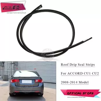 ZUK резиновые уплотнительные ленты для крыши автомобиля для HONDA ACCORD Euro CU1 CU2 2008-2014 Senda 74316-TL0-G02 74306-TL0-G02