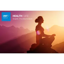 Английский для продолжающих. Тема 7 Health Care
