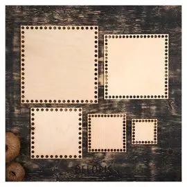 Набор заготовок для вязания "Квадрат" (5 в 1), донышко фанера 3 мм, 10/15/20/25/30 см