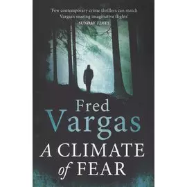 A Climate of Fear