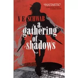 A Gathering of Shadows