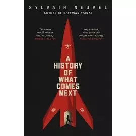 A History of What Comes Next