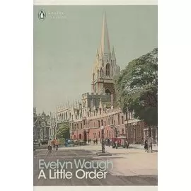 A Little Order: Selected Journalism